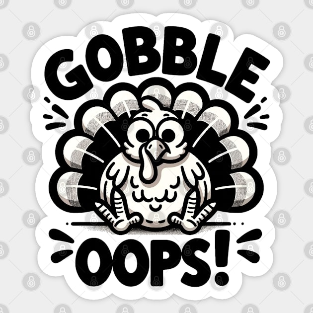 gobble oops Sticker by MZeeDesigns